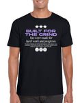 BUILT FOR THE GRIND